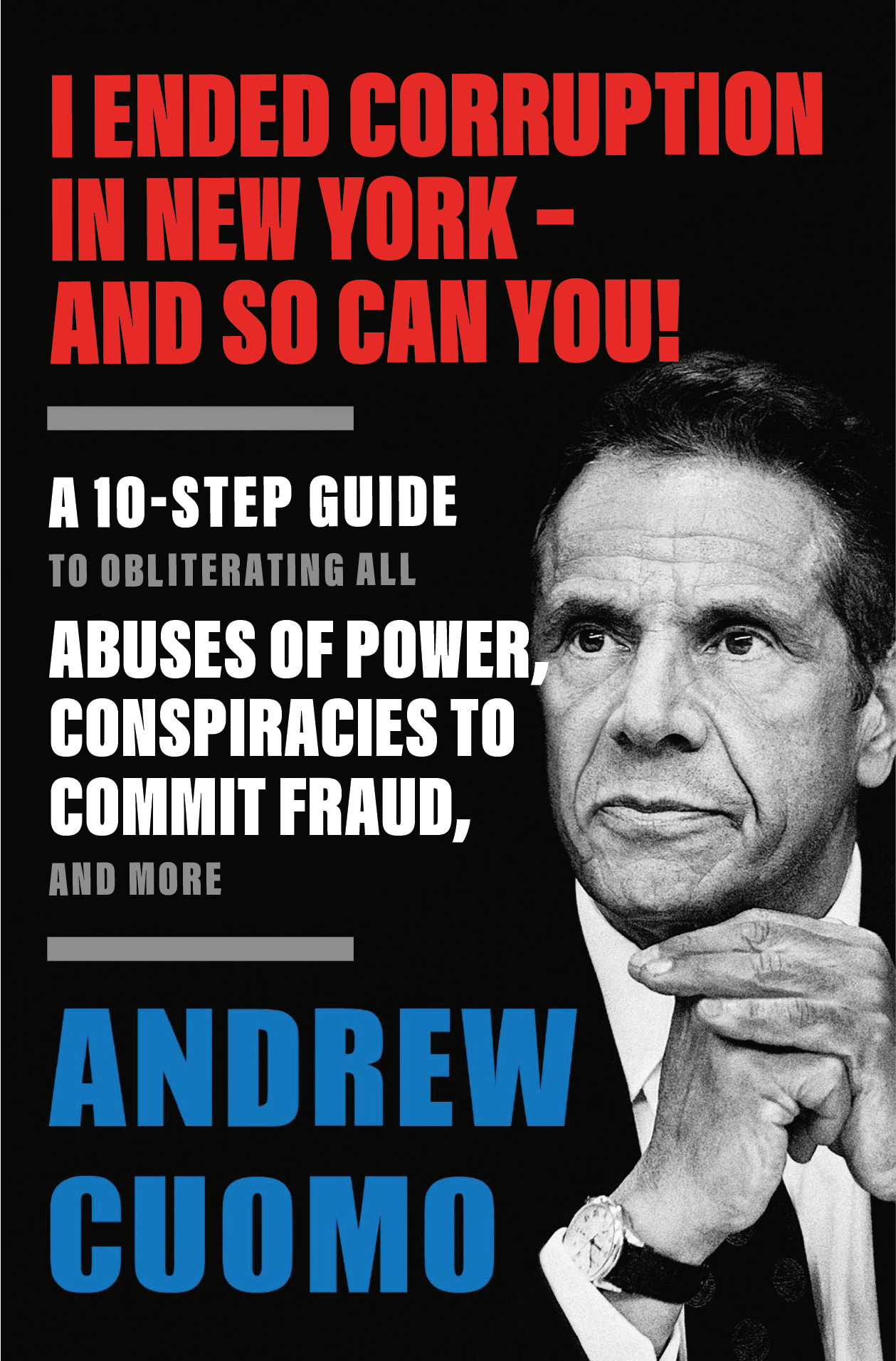 I ended corruption in New York - and so can you!