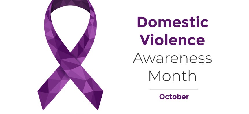 October is Domestic Violence Awareness Month